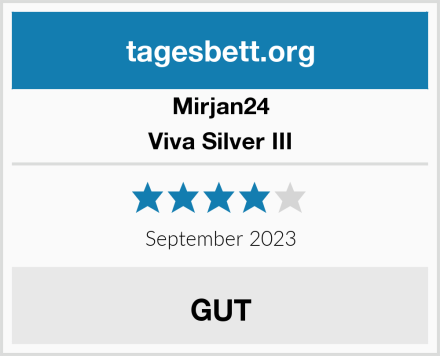 Mirjan24 Viva Silver III Test