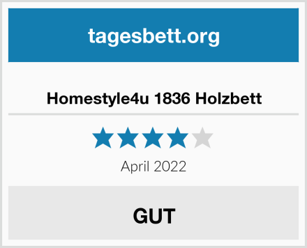  Homestyle4u 1836 Holzbett Test
