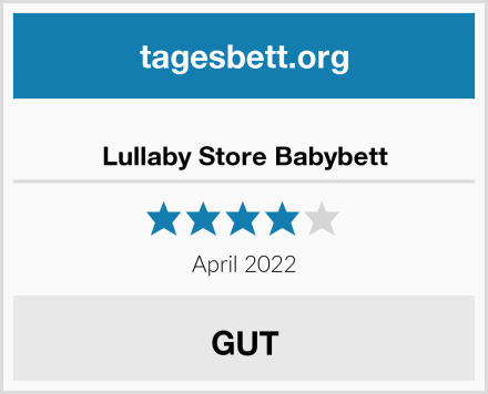  Lullaby Store Babybett Test