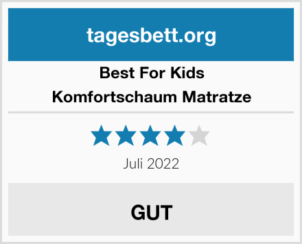 Best For Kids Komfortschaum Matratze Test