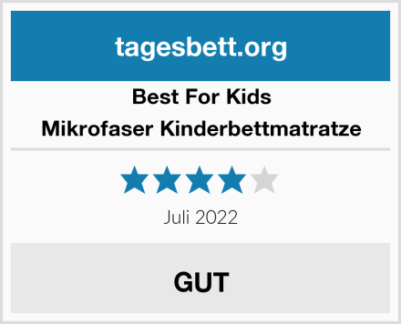 Best For Kids Mikrofaser Kinderbettmatratze Test